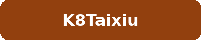 K8TAIXIU